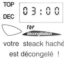VEDETTE DXC400BD - Un temps préprogramme est associé à chaque fonction TOP. Une simple pression et le programme démarre. - 3