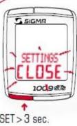SIGMA SPORT COMPTEUR 1009 STS - Quitter les réglages de base - 1