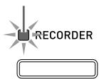 CASIO CELVIANO AP 620 - Utilisez le bouton (recorder) pour faire défiler les modes d'enregistreur jusqu'à ce que le témoin recorder clignote (mode d'enregistrement). - 1