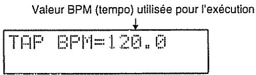 Valeur BPM (tempo) utilisée pour l'exécution TAP BPM=120.0