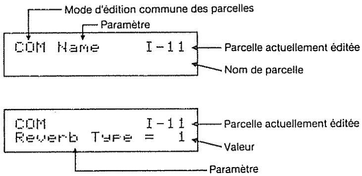 Mode d'édition commune des parcelles Paramètre COM Name I-11 Parcelle actuellement éditée Nom de parcelle COM I-11 Parcelle actuellement éditée Reverb Type = 1 Valeur Paramètre