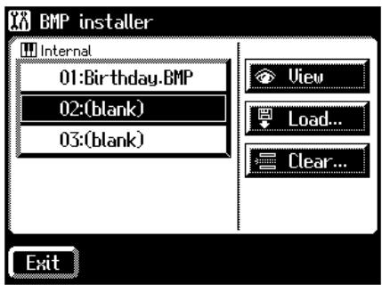 BMP installer Internal 01:Birthday.BMP 02:(blank) 03:(blank) View Load... Clear... Exit
