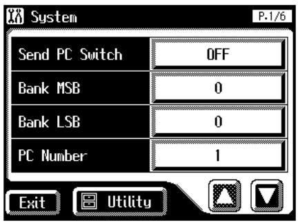 System P.1/6 Send PC Switch OFF Bank MSB 0 Bank LSB 0 PC Number 1 Exit Utility