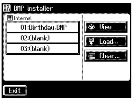 BMP installer Internal 01:Birthday.BMP 02:(blank) 03:(blank) View Load... Clear... Exit