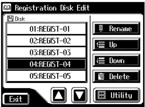 Registration Disk Edit Disk 01:REGIST-01 02:REGIST-02 03:REGIST-03 04:REGIST-04 05:REGIST-05 Rename Up Down Delete Exit Utility