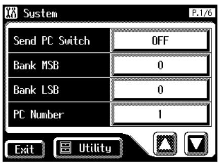 System P.1/6 Send PC Switch OFF Bank MSB 0 Bank LSB 0 PC Number 1 Exit Utility