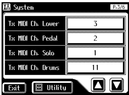 System P.3/6 Tx: MIDI Ch. Lower 3 Tx: MIDI Ch. Pedal 2 Tx: MIDI Ch. Solo 1 Tx: MIDI Ch. Drums 11 Exit Utility