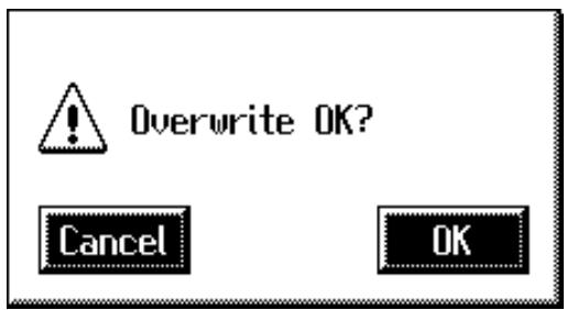 Overwrite OK? Cancel OK