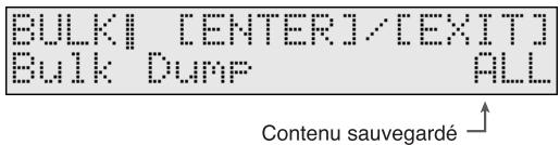 BULKI [ENTER]/[EXIT] Bulk Dump ALL Contenu sauvegardé ↑