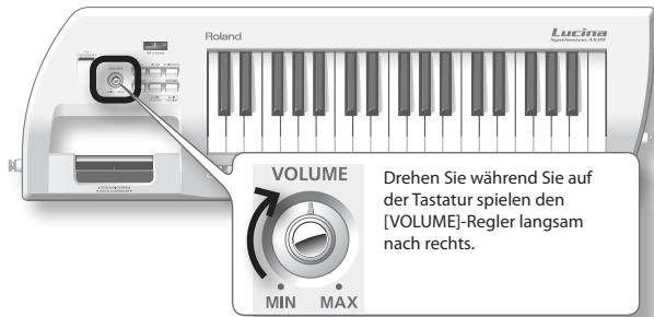 Roland Lucina VOLUME Drehen Sie während Sie auf der Tastatur spielen den [VOLUME]-Regler langsam nach rechts. MIN MAX