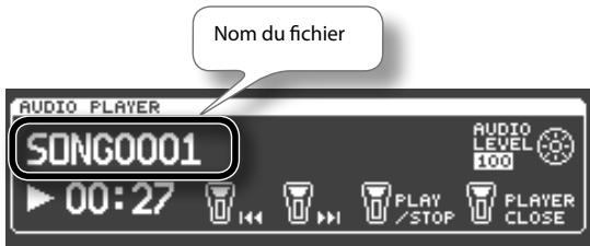 Nom du fichier AUDIO PLAYER SONG0001 00:27 AUDIO LEVEL 100 PLAY /STOP PLAYER CLOSE