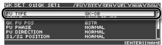 GK SET 01:GK SET1 /PUTVOTS VSENVUEI VNUBVNOW PU TYPE GK-3B GK PU POS GSTR PU PHASE NORMAL PU DIRECTION NORMAL S1/S2 POSITION NORMAL [ENTER]:NAME