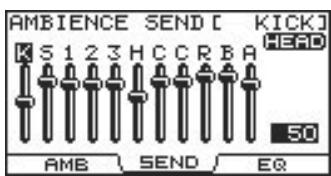 AMBIENCE SEND [ KICK ] K S 1 2 3 H C C R B A 50 AMB SEND EQ
