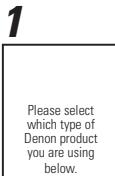 DENON RC-7001 - Appuyez sur DEVICE. l'écran de réglage initial s'affiche. - 1