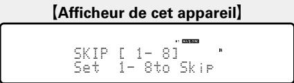 DENON AVR-3313, AVR3313 - Saut des stations radio préréglées (passer préréglage) - 5