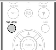 DENON CEOL N8 - Pour revenir à la partie supérieure du menu, pendant l'utilisation du menu - 1