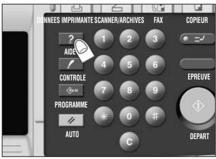 KONICA MINOLTA KM 7145 COPIER - Revenez à l'écran général, puis appuyez sur [AIDE]. - 1