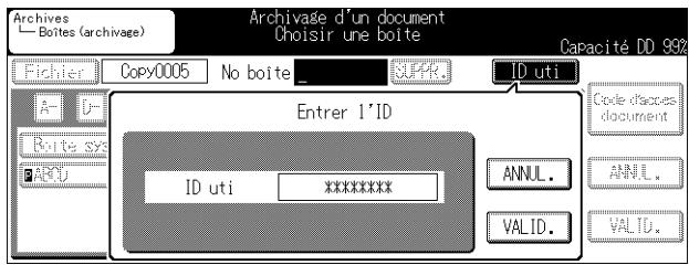 KONICA MINOLTA KM 7222 DOCU FOLDER - Pour ouvrir une boîte pour laquelle un ID utilisateur a été défini, appuyez sur ID uti, saisissez l'ID utilisateur (8 chiffres maximum) sur l'écran affiché, puis appuyez sur VALID. - 1