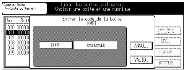 KONICA MINOLTA KM 7222 DOCU FOLDER - Si vous sélectionnez une boîte pour laquelle un code d'accès a été défini, l'écran de saisie du code s'affiche. - 1
