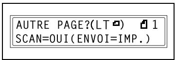 KONICA MINOLTA SU 502 SCANNER - Lorsque vous numérisez un document de plusieurs pages, placez la page suivante sur la vitre d'exposition quand l'écran représenté ci-contre apparaît, et appuyez sur la touche [Oui]. - 1