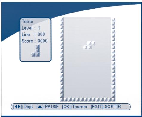 Tetris Level : 1 Line : 000 Score : 0000 [◀]:Dépl. [▲]:PAUSE [OK]:Tourner [EXIT]:SORTIR