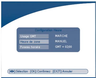 Configuration Heure Usage GMT MARCHE Heure de zone MANUEL Fuseau horaire GMT + 02:00 [SIGNATURES] :Sélection [OK]: Confirmez [EXIT]: Annuler