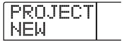 ZOOM 1266 - Utilisez les touches curseur gauche/droit pour faire s'afficher l'indication "project NEW - 2