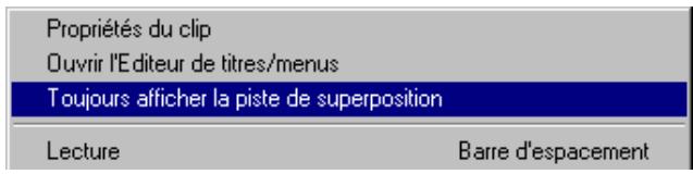 PINNACLE STUDIO9 - Affichage et masquage de la piste superposition - 1