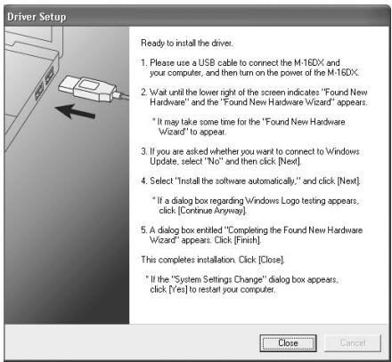 EDIROL M-16DX - Cliquez sur [suivant] comme le demande la fenêtre "driver setup". - 2