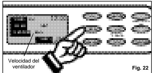 Velocidad del ventilador Fig. 22
