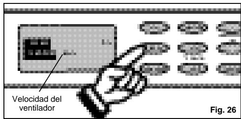 Velocidad del ventilador Fig. 26