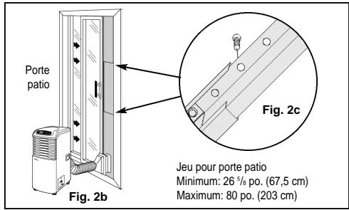 Porte patio Fig. 2b Jeu pour porte patio Minimum: 26 5/8 po. (67,5 cm) Maximum: 80 po. (203 cm)