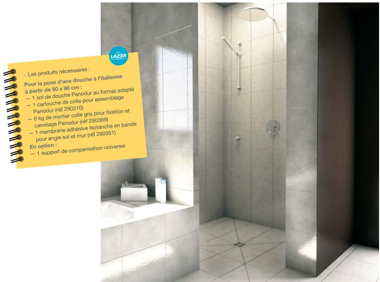 LAZER ISOTANCHE PANODUR - La réalisation d'une douche à l'italienne surélevée - 5