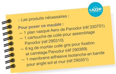LAZER PLAN VASQUE AERO - B/ Le plan vasque aero prêt à carreler - 7