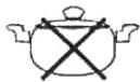 BARTSCHER 105836S - Unsuitable cookware - 1