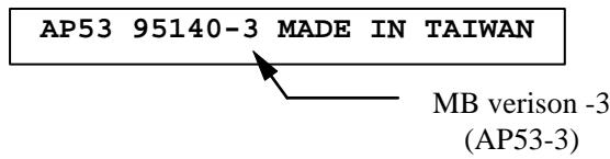 AOPEN AP5VMAQ - Q: How can I identify version of the mainboard? - 1