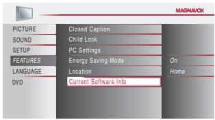 MAGNAVOX 19MD359B - Use [Cursor / ] to select "Current Software Info", then press [OK]. - 2