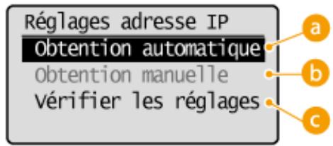 CANON I-SENSYS MF237W - Configurez les réglages relatifs à l'adresse IP. - 1