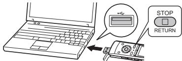 PANASONIC RR XS400 - Press and hold [STOP/RETURN] on the unit while connecting the unit to the computer's USB port. - 1