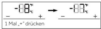 -88τ + -88τ - 1 Mal „+“ drücken + +