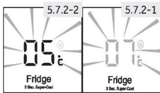 5.7.2-2 Fridge 3 Sec. Super-Cool 5.7.2-1 Fridge 3 Sec. Super-Cool