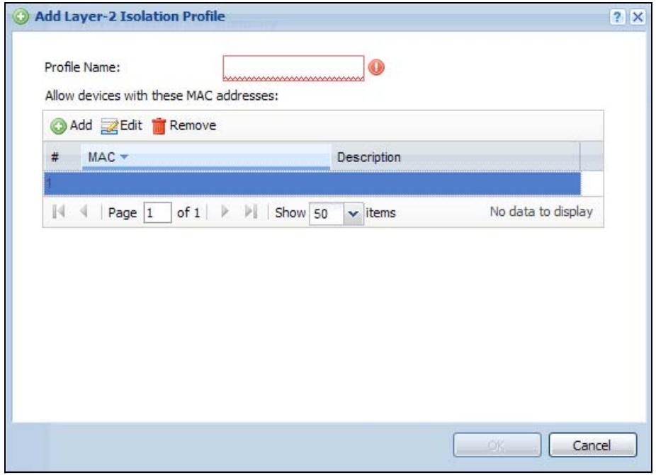 ZYXEL WAC6103D-I - Add/Edit Layer-2 Isolation Profile - 1