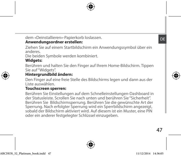 ARCHOS 52 PLATINIUM - Ein Element deinstallieren: - 2
