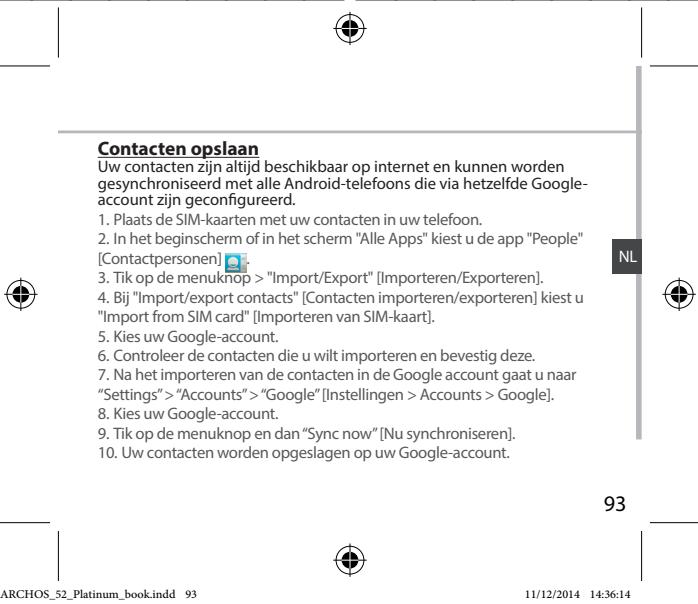 ARCHOS 52 PLATINIUM - Gegevens synchroniseren - 4