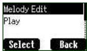 Melody Edit Play Select Back