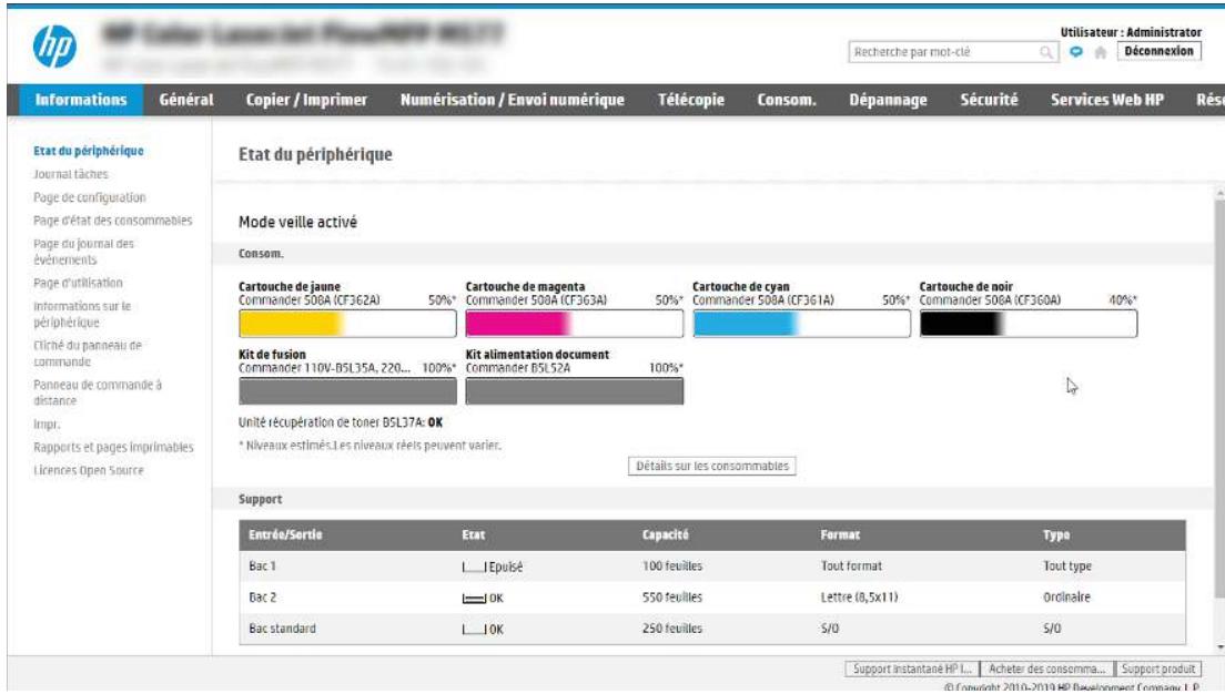 hp Utilisateur : Administrator Recherche par mot-clé Déconnexion Informations Général Copier / Imprimer Numérisation / Envoi numérique Télécopie Consom. Dépannage Sécurité Services Web HP Rése Etat du périphérique Journal tâches Page de configuration Page d'état des consommables Page du journal des événements Page d'utilisation Informations sur le périphérique Cliché du panneau de commande Ponneau de commande à distance Impr. Rapports et pages Imprimables Licences Open Source Etat du périphérique Mode veille activé Consom. Cartouche de jaune Commander 508A (CF362A) 50%* Cartouche de magenta Commander 508A (CF363A) 50%* Cartouche de cyan Commander 508A (CF361A) 50%* Cartouche de noir Commander 508A (CF360A) 40%* Kit de fusion Commander T10V-DSL35A, 220... 100%* Kit alimentation document Commander BSL52A 100%* Unité récupération de toner BSL37A: OK * Niveaux estimés.I les niveaux réels peuvent varier. Détails sur les consommables Support Entrée/Sertie Etat Capacité Format Type Bac 1 L__IEpuisé 100 feuilles Tout format Tout type Bac 2 =OK 550 feuilles Lettre (8,5x11) Ordinaire Bac standard L__OK 250 feuilles S/O S/O Support instantane HP I... Acheter des consomma... Support produit