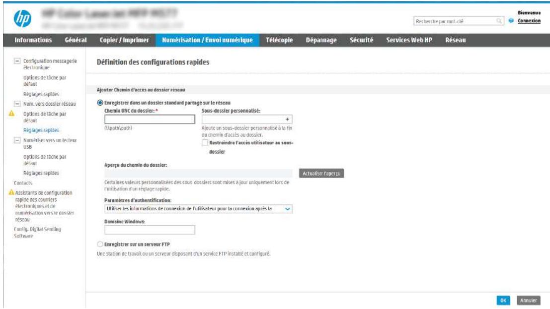 hp Restarche par rout-cité Bienvenue Connexion Informations Général Copier / Imprimer Numérisation / Envoi numérique Télécopie Dépannage Sécurité Services Web HP Réseau Configuration messagele Électronique Options de tâche par défaut Réglages rapées Num. vers dossier réseau Options de tâche par défaut Réglages rapées Numéroïer vers un leur USB Options de tâche par défaut Réglages rapées Contacts Assistants de configuration rapée des couriers Électroniques et de numération vers le dossier réseau Config. Digital Sending Software Définition des configurations rapides Ajoutor Chemin d'accès au dossier réseau Enregistrer dans un dossier standard partagé sur le réseau Chemin UNC du dossier:* (Spath)(path) Sous-dossier personnalisé: + Ajoute un sous-dossier personnalisé à la fin du chemin d'accès ou dossier. Rastreindre l'accès utilisateur au sous- dossier Aperçu du chemin du dossier: Certaines valeurs personnalisées des sous- cossiers sont mises à jour uniquement lors de l'utilisation d'un réglage rapide. Paramètres d'authentification: Utiliser les informations de connexion de l'utilisateur pour la connexion après la Domaine Windows: Enregistrer sur un serveur FTP Une station de travail ou un serveur disposant d'un service FTP installé et configuré. Actualiser l'aperçu OK Annuler