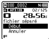 OLYMPUS WS 811 - Sélectionnez [fichier divisé] dans le menu [menu fichier]. - 2