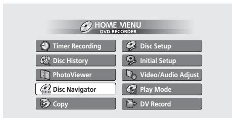 PIONEER DVR5100H - Appuyez sur HOME MENU (MENU initial) et sélectionnez 'disc navigator' à partir de l'affichage d'écran. - 1