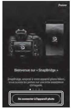 NIKON Z5 - Périphérique android : démarrez l'application snapbridge. - 1